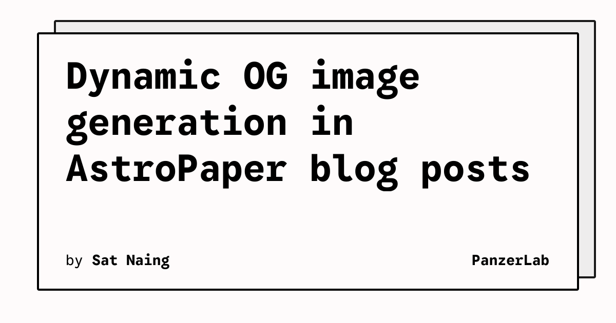 Dynamic OG image generation in AstroPaper blog posts